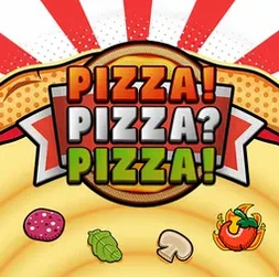 PIZZA! PIZZA? PIZZA!